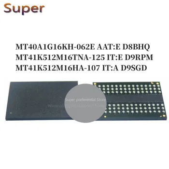5PCS MT40A1G16KH-062E AAT:E D8BHQ MT41K512M16TNA-125 זה:E D9RPM MT41K512M16HA-107 לו:D9SGD 96FBGA DDR4 3200Mbps 16Gb